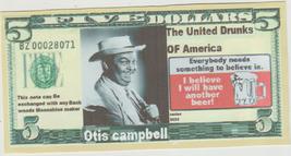 2022 Andy Griffith show Otis Campbell United Drunks of America $5 Novelty Bill . - £2.34 GBP
