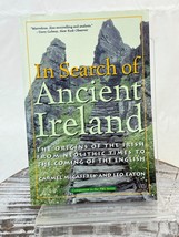 In Search of Ancient Ireland: The Origins of the Irish from Neolithic Times to - £9.31 GBP