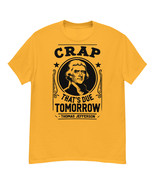 That&#39;s Due Tomorrow Thomas Jefferson T-Shirt: Humorous 4th of July Tee P... - $22.41 CAD+