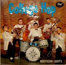 The Northern Lights: College Hop 12&quot; Vinyl LP on Patt Records 1960 Frat Rock - £17.92 GBP