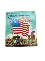 My Little Book About Our Flag Whitman Tell-A-Tale Book Jan Mrowski 1975 - £4.95 GBP