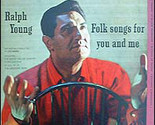 Folk Songs For You And Me [Vinyl] Ralph Young - $49.99