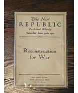 The New Republic Published Weekly, Saturday June 30th 1917 Vol XI No 139 - $52.25 CAD