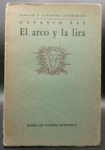 Octavio Paz El Arco Y La Lira 1956 First Edition In Spanish The Bow And The Lyre - £68.25 GBP