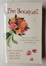 The Bouquet: Pieces of a Broken Wedding Bouquet Ignite Four Romances Paperback - £5.51 GBP