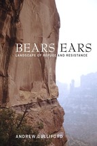 Bears Ears: Landscape of Refuge and Resistance [Paperback] Gulliford, Andrew - £15.65 GBP