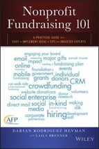 Nonprofit Fundraising 101: A Practical Guide to Easy to Implement Ideas and Tips - £30.81 GBP