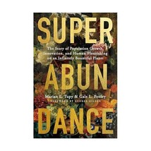 Superabundance: The Story of Population Growth, Innovation, and Human Flourishin - £33.12 GBP