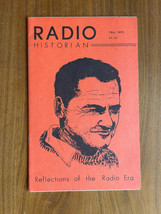 Radio Historian Fall 1975 Magazine Booklet - $20.00