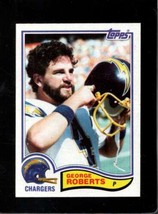 1982 Topps #238 George Roberts Nmmt Chargers *X16417 - £1.73 GBP