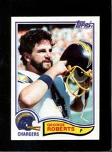 1982 Topps #238 George Roberts Nmmt Chargers *X16417 - £1.76 GBP