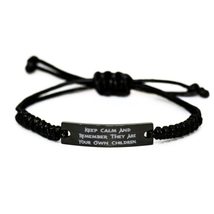 Reusable Mum Black Rope Bracelet, Keep Calm and Remember They are Your Own Child - £17.15 GBP