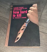 Thomas B Dewey / How Hard To Kill 1963 Paperback Edition - $13.88