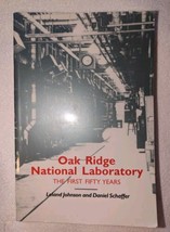 Oak Ridge National Laboratory The First Fifty Years (1994) - $14.46