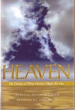 Heaven: My Dream of What Heave-Brand New - $21.78