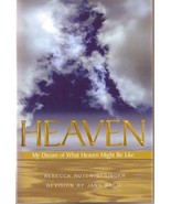 Heaven: My Dream of What Heave-Brand New - $30.56 CAD