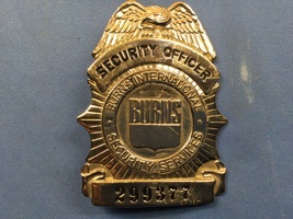 BURNS SECURITY OFFICER BADGE #299377 - $45.00