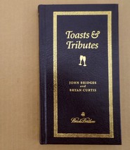 TOASTS AND TRIBUTES Leather bound By John Bridges &amp; Bryan Curtis - $366.60 MXN