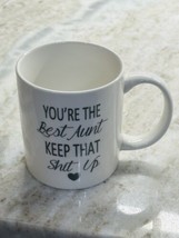 Unbranded New Coffee Mug 11oz/You Are The Best Aunt Keep That - £20.14 GBP