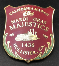 1995-1996 California Hawaii Elks Lodge 1436 Mardi Gras Majestics Hollister Pin - £7.58 GBP
