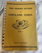 Two Hundred Patterns of Haviland China Book I - $5.36