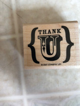 Stampin Up! 2007 ( THANK U ) You Parentheses Text Rubber Wood Stamp H - £7.84 GBP