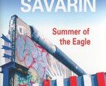 Summer of the Eagle Savarin, Julian Jay - $18.54