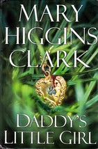 Daddy&#39;s Little Girl by Mary Higgins Clark / BC Hardcover Suspense - £1.78 GBP