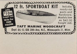 1956 Print Ad Taft Marine Woodcraft 12 Ft Sportboat Kits Minneapolis,Min... - $6.49