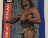 Superfly Jimmy Snuka WWF Trading Card World Wrestling Federation 1991 #139 - £1.57 GBP