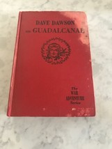 Dave Dawson On Guadalcanal by R. Sidney Bowen;1943 Stained Cover - $7.00