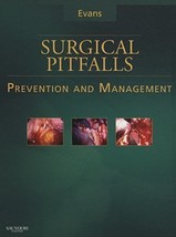 Surgical Pitfalls: Prevention and Management - Hardcover Evans MD FACS, ... - £154.79 GBP