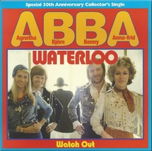 Abba - Waterloo / Watch Out 2004 Eu 7&quot; Vinyl Agnetha, ANNI-FRID, Benny, Björn - $37.63