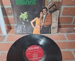 South Of The Border [LP] - $39.99