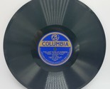 Moore and Davis 78 rpm Columbia A3750 The Last Rose of Summer/Old Black ... - £10.08 GBP