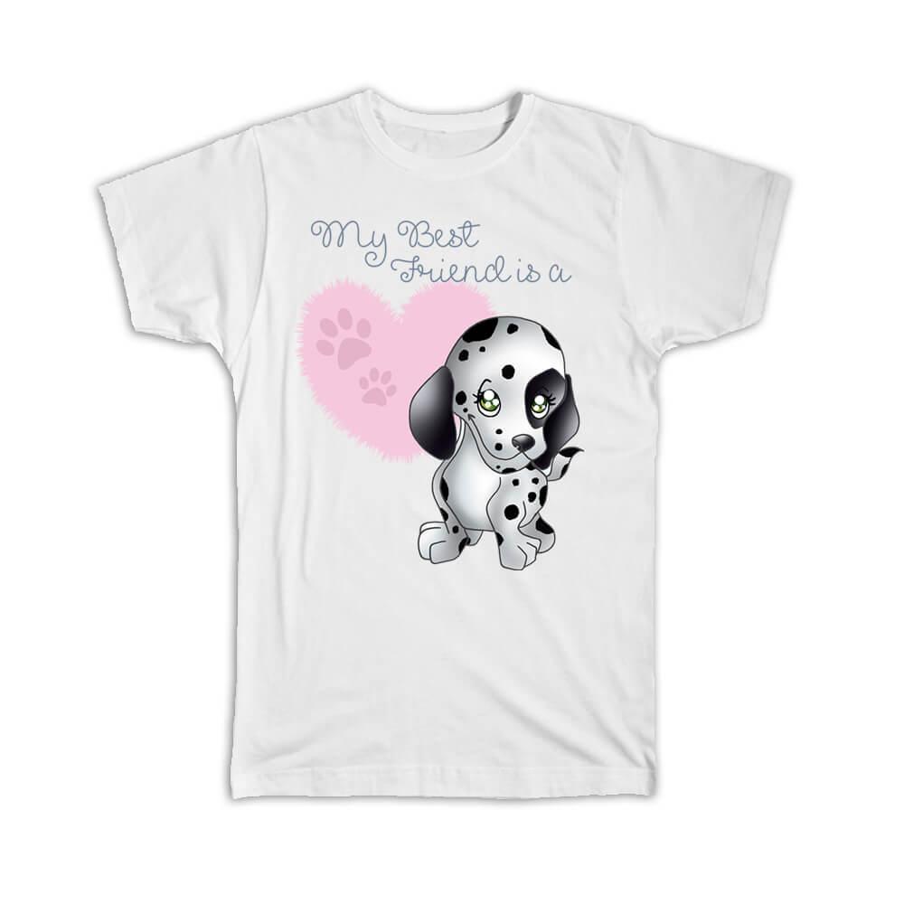 My Best Friend is a Dalmatian : Gift T-Shirt Dog Cute Baby Item image 7