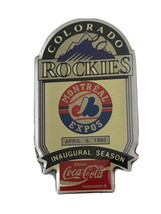 Colorado Rockies Montreal Expos 1993 Inaugural Season Coca-Cola Coors Pin - £4.69 GBP