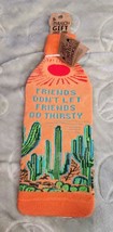 Primitives by Kathy Alcohol Wine Bottle Sock Gift Friends Don&#39;t Get Thir... - $10.56 CAD