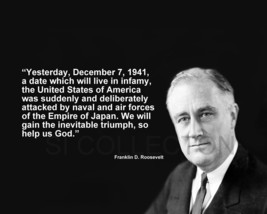 Franklin D. Roosevelt &quot;A Date Which Live In Infamy...&quot; Quote Photo Various Sizes - £3.87 GBP+