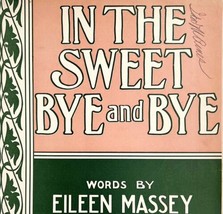 In The Sweet Bye And Bye Waltz 1904 Sheet Music Massey Bingham Piano DWHH2 - £31.85 GBP