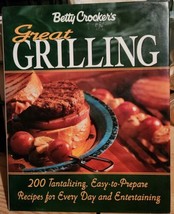 Great Grilling 200 Tantalizing, Easy-to-Prepare Recipes for Entertaining... - $18.71