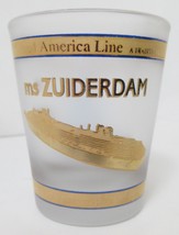 Holland America Line Ms Zuiderdam Gold Trim Frosted Shot Glass Vintage - £23.94 GBP