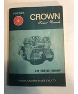 VINTAGE 1970 TOYOTA CROWN 2M ENGINE GROUP REPAIR MANUAL GUIDE BOOK NUMBE... - $61.52 CAD
