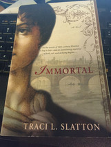 Immortal by Traci L. Slatton (2008, Paperback) - £17.01 GBP