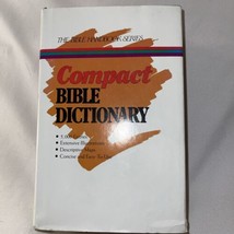 Compact Bible Dictionary Edited by T Alton Bryant Hardcover Many Pictures - £9.34 GBP