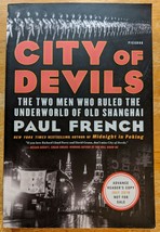 City of Devils: A Shanghai Noir by Paul French (ARC, Paperback) - £14.06 GBP