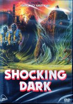 SHOCKING DARK (dvd)*NEW* 1st time ever, mutants, toxic city, cyborg OOP - £18.68 GBP