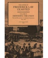 The Papers of Frederick Law Olmsted Defending the Union Vol. 4 Civil War... - $203.51 CAD