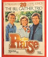 Vintage BILL GAITHER TRIO Praise 20 Gospel Songs SONGBOOK 1977 Medium Vo... - $19.79