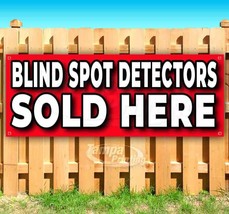 Blind Spot Detectors Sold Here Advertising Vinyl Banner Flag Sign Many Sizes - £18.69 GBP+